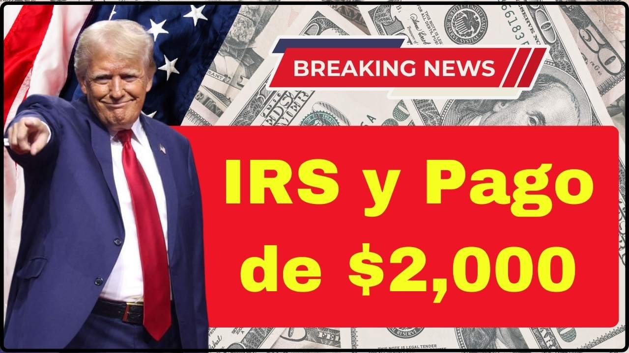 IRS y Pago de $2,000