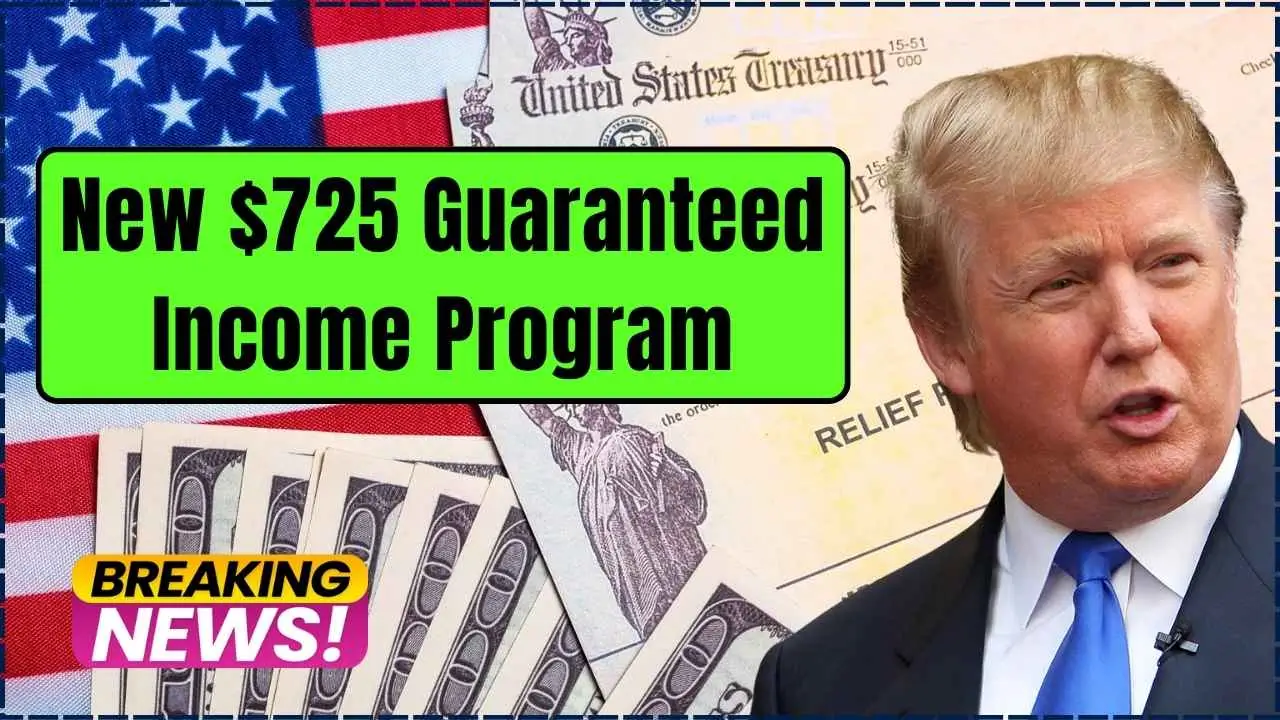 New $725 Guaranteed Income Program