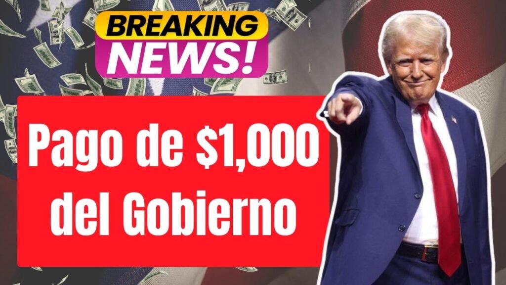 Pago de $1,000 del Gobierno