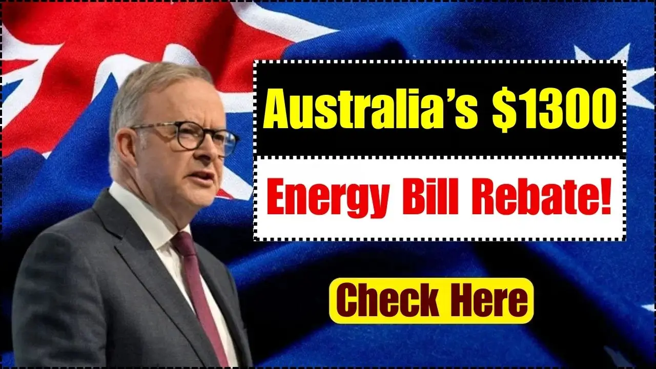Australia’s $1300 Energy Bill Rebate 2025