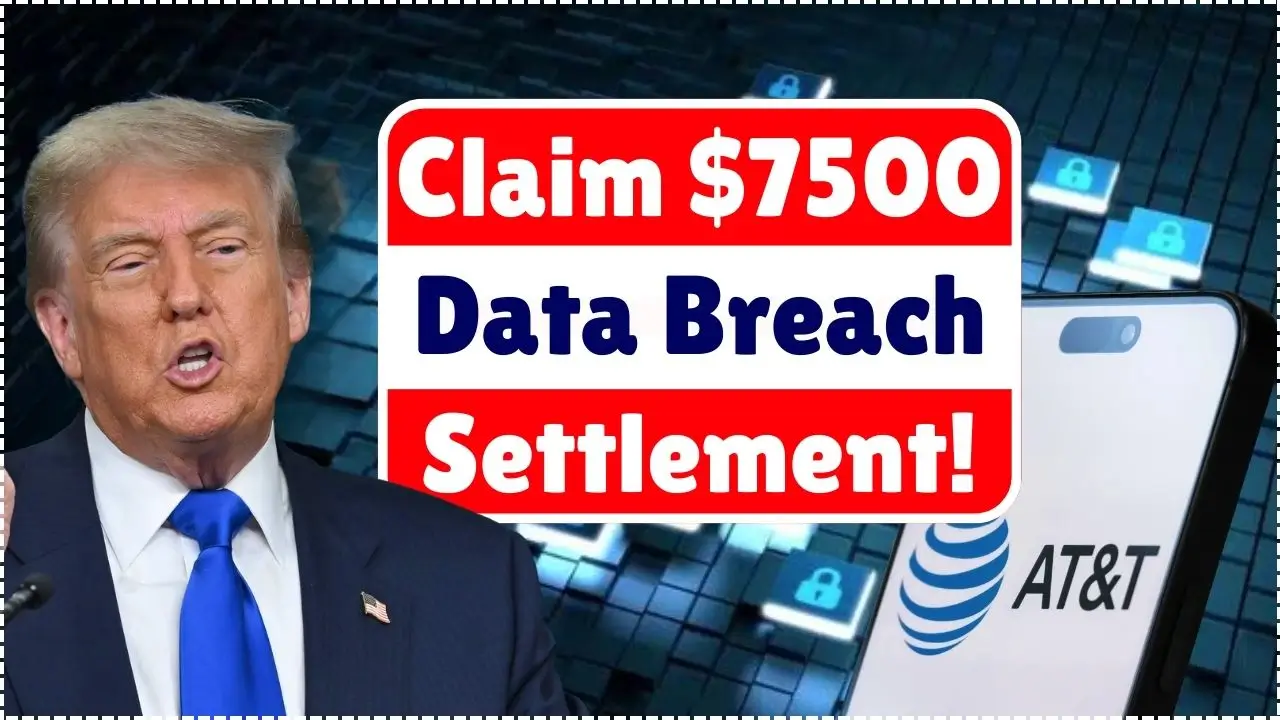 Claim $7500 Data Breach Settlement